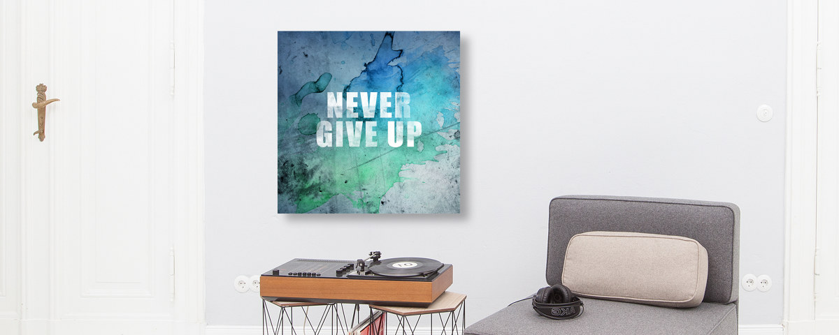 Never Give Up Bild