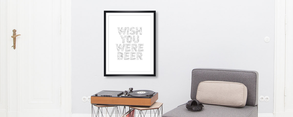 Wish you were beer