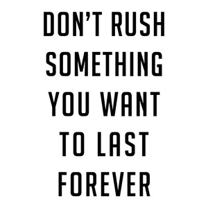 Don't Rush