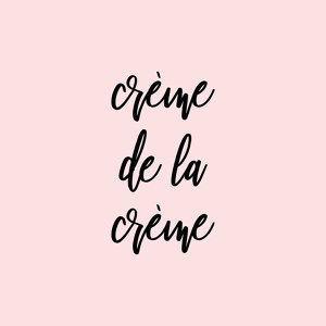Creme de la creme (pink)