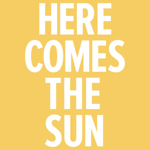 Here comes the sun (gelb)