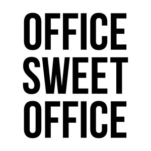 Office Sweet Office