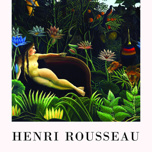 Henri Rousseau Der Traum Ausstellungsposter