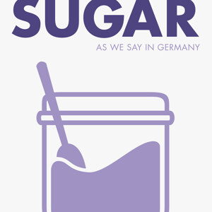 Nicht aus Zucker lila