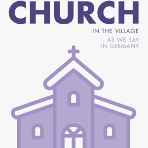 Lass die Kirche im Dorf lila