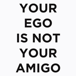 Your Ego