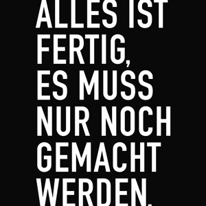 Alles Ist Fertig