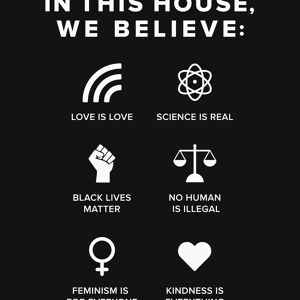 In this house we believe black