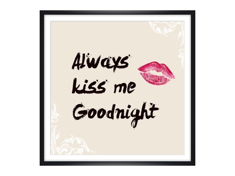 Always Kiss Me Goodbye