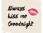 Always Kiss Me Goodbye