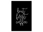 but first coffee