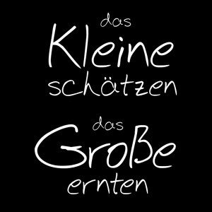 Das Kleine schätzen