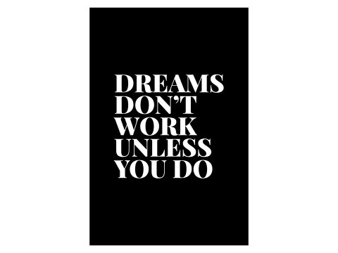 Dreams dont work