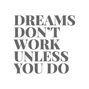 Dreams dont work