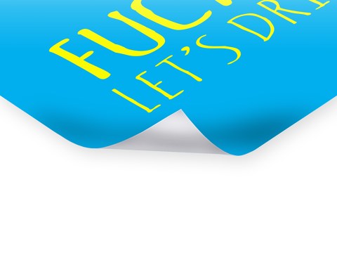 Fuck It Let's Drink Poster