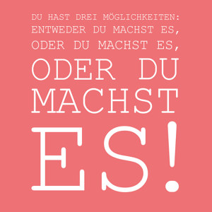 Du machst es Spruch