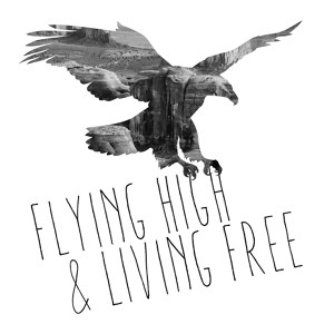 Flying high living free