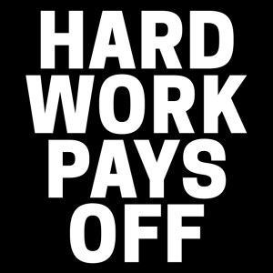 Hard work pays off