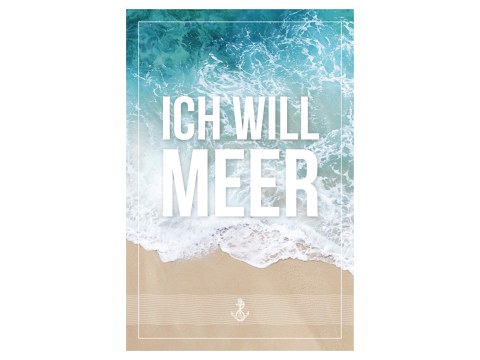 Ich will Meer