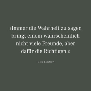 Immer die Wahrheit zu sagen