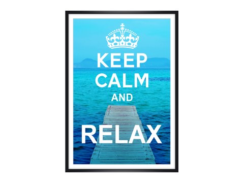 Keep Calm and Relax