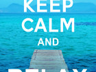 Keep Calm and Relax