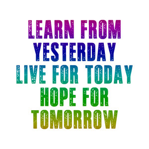 Learn From Yesterday