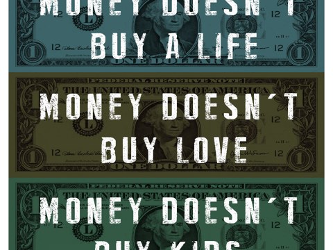 Money Doesn't Buy Love