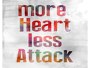 More Heart Less Attack Motiv