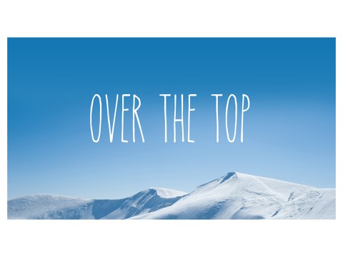 Over the Top