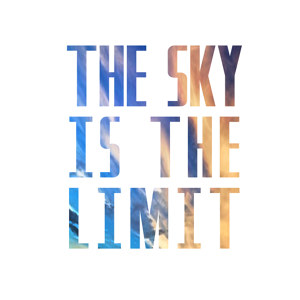 Sky is the Limit