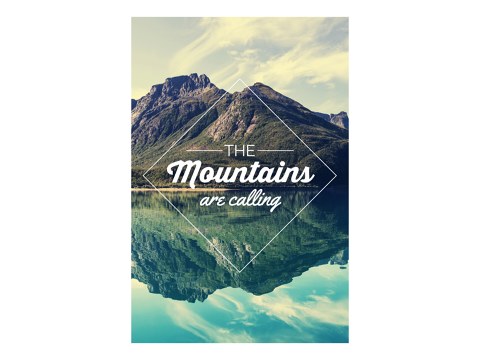 The Mountains are calling