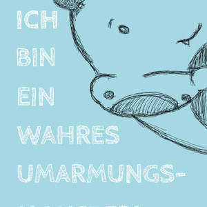 Umarmungsmonster Spruch
