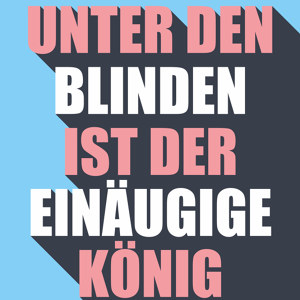 Unter den Blinden