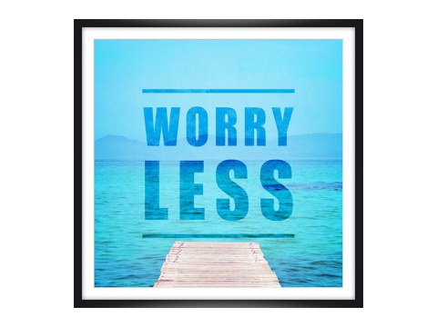 Worry Less