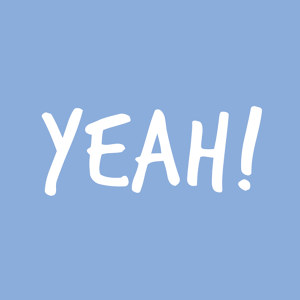 YEAH!