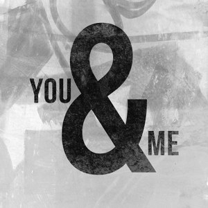 YOU AND ME
