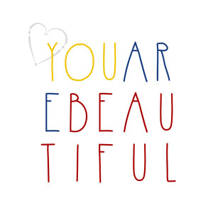 You Are Beautiful